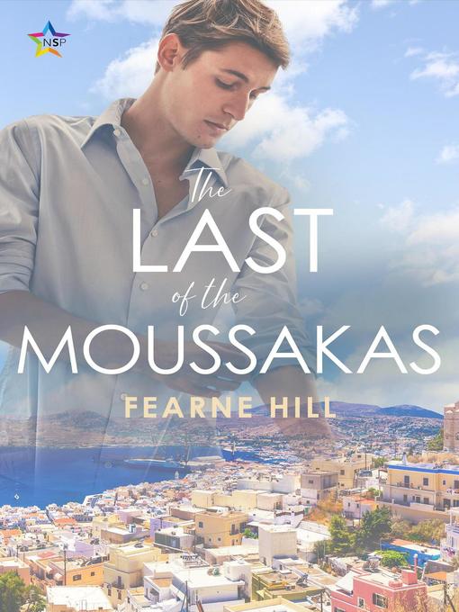 Title details for The Last of the Moussakas by Fearne Hill - Available